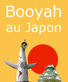 Booyah au Japon
